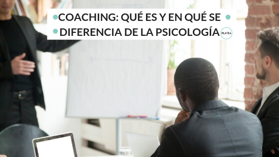 Coaching: qué es y en qué se diferencia de la psicología