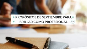 PROPOSITOS DE SEPTIEMBRE