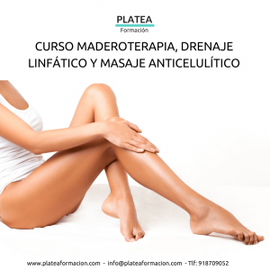 CURSO MADEROTERAPIA, DRENAJE LINFÁTICO Y MASAJE ANTICELULITICO